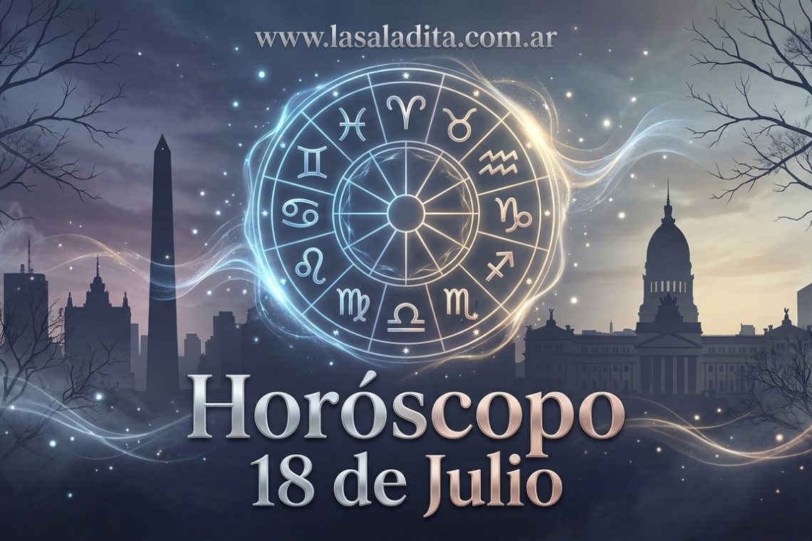 Horóscopo para hoy, sábado 18 de julio 2026: las predicciones para los 12 signos zodiacales avellaneda